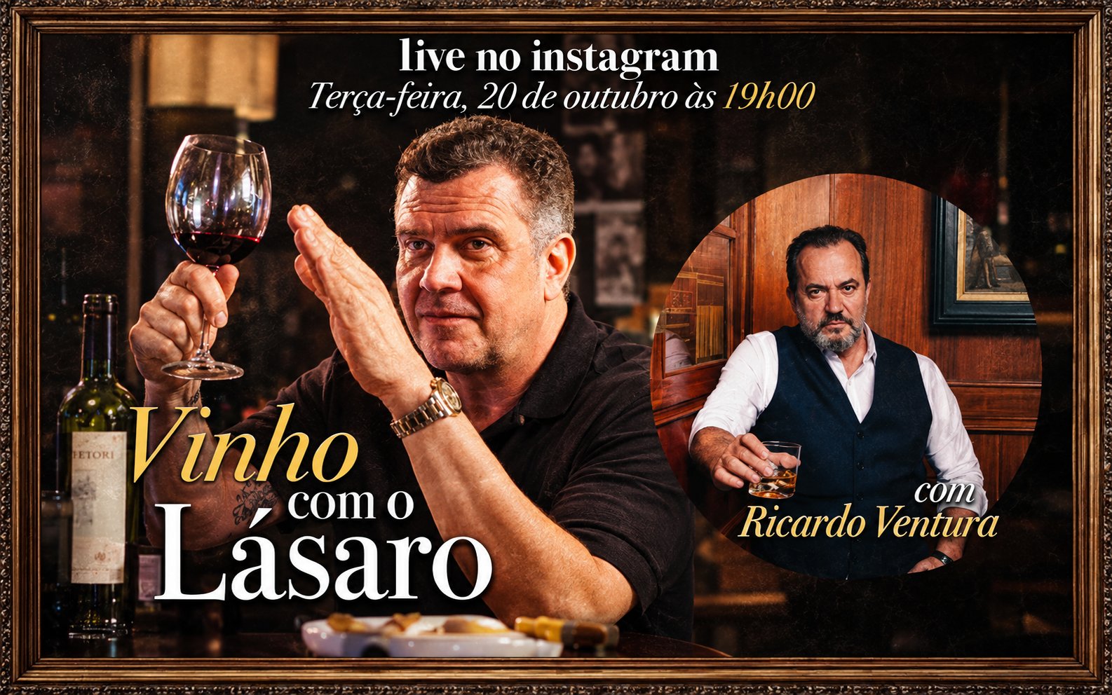 Arte da live Vinho com o Lásaro com Ricardo Ventura, terça-feira, 20 de outubro, às 19h, no Instagram